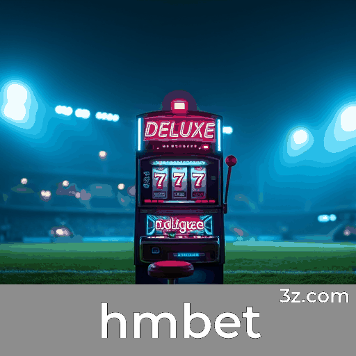 hmbet: Estável, Seguro e Otimizado para o Brasil